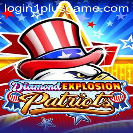 DiamondExplosionPatriots: A Deep Dive into the Thrilling World of the Latest Gaming Sensation