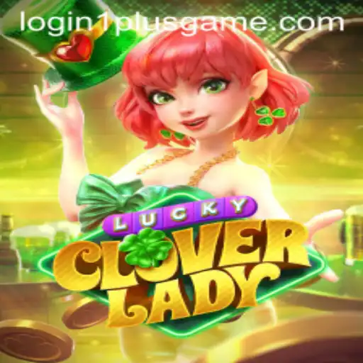 Discover the Thrills of LuckyCloverLady: A Guide to Gameplay, Introduction, and Rules