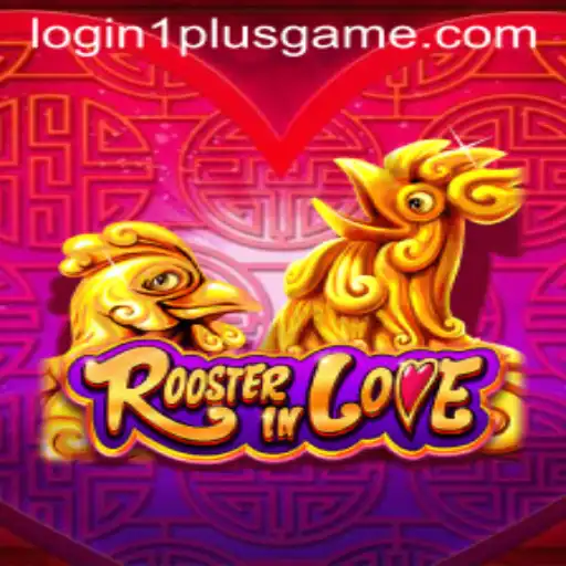 Exploring the Innovative World of RoosterInLove: A New Gaming Experience